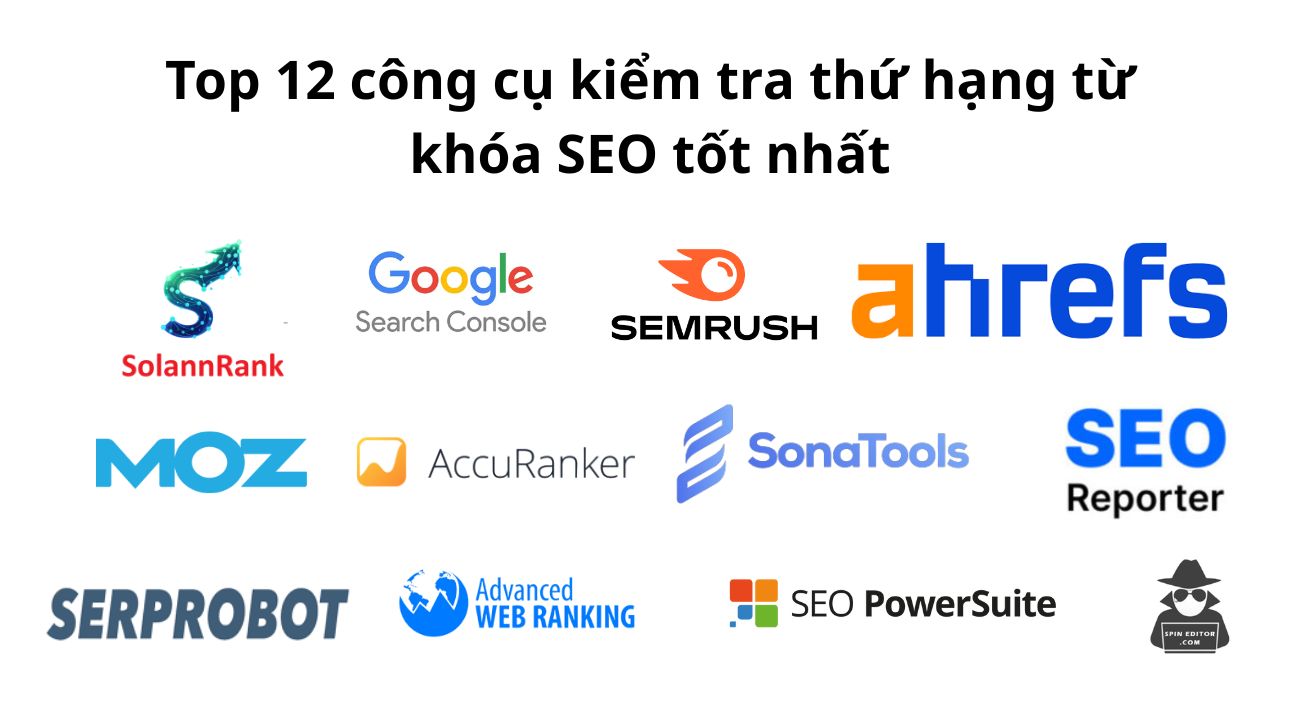 Top 12 Công Cụ Kiểm Tra Thứ Hạng Từ Khóa SEO Tốt Nhất 2025